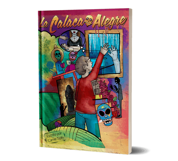 La Calaca Alegre Wayside Publishing